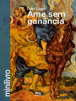 cover image of Ame sem ganância (minilivro)